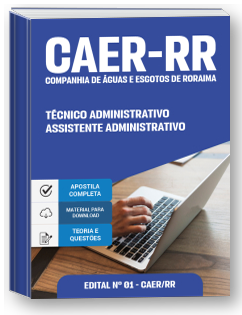 Técnico Administrativo - TEA - Assistente Administrativo - CAER-RR
