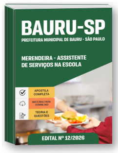 Assistente de Serviços na Escola - Merendeira - Prefeitura de Bauru-SP