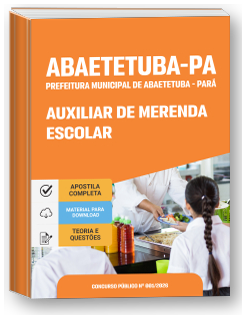 Auxiliar de Merenda Escolar - Prefeitura de Abaetetuba-PA