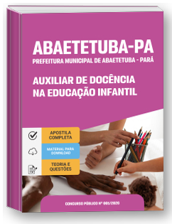 Auxiliar de Docência na Educação Infantil - Prefeitura de Abaetetuba-PA