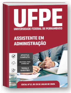 Técnico Administrativo em Educação - Assistente em Administração - UFPE