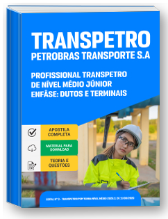 Profissional Transpetro de Nível Médio - Júnior - Enfâse 4: Dutos e Terminais - Transpetro