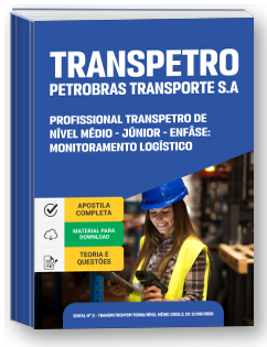 Profissional Transpetro de Nível Médio - Júnior - Enfâse 12: Monitoramento Logístico - Transpetro