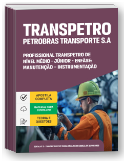 Profissional Transpetro de Nível Médio - Júnior - Enfâse 10: Manutenção - Instrumentação - Transpetro