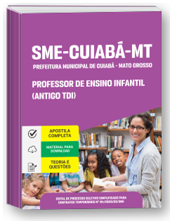 Professor de Ensino Infantil (Antigo TDI) - SME-Cuiabá-MT