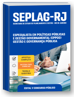 Especialista em Políticas Públicas e Gestão Governamental (EPPGG) - Gestão e Governança Pública - SEPLAG-RJ