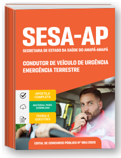 Condutor de Veículo de Urgência-Emergência Terrestre - SESA-AP