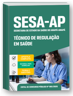 Técnico de Regulação em Saúde - SESA-AP