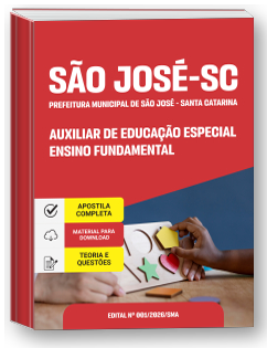 Auxiliar de Educação Especial - Ensino Fundamental - Prefeitura de São José-SC