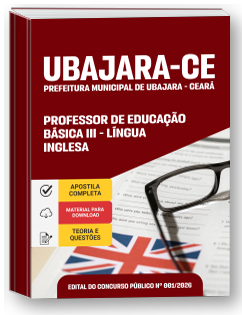 Professor de Educação Básica III - Língua Inglesa - Prefeitura de Ubajara-CE