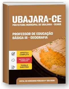 Professor de Educação Básica III - Geografia - Prefeitura de Ubajara-CE