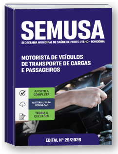 Motorista de Veículos de Transporte de Cargas e Passageiros - SEMUSA - RO