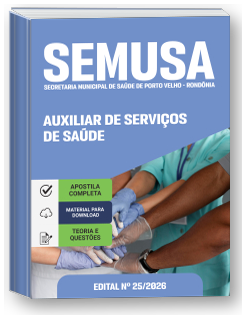 Auxiliar de Serviços de Saúde - SEMUSA - RO