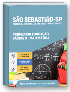 Professor Educação Básica II - Matemática - Prefeitura de São Sebastião-SP
