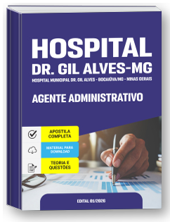 Agente Administrativo - Hospital Municipal Dr. Gil Alves - Bocaiúva-MG