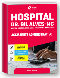 Assistente Administrativo - Hospital Municipal Dr. Gil Alves - Bocaiúva-MG