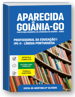 Profissional da Educação I (PE-I) - Língua Portuguesa - Prefeitura de Aparecida de Goiânia-GO