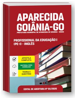 Profissional da Educação I (PE-I) - Inglês - Prefeitura de Aparecida de Goiânia-GO