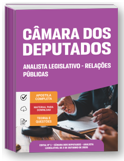 Analista Legislativo - Especialidade: Comunicação Social - Área: Relações Públicas - Câmara dos Deputados