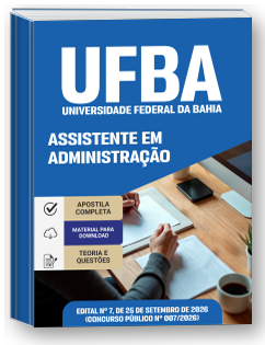 Técnico-Administrativo em Educação - Assistente em Administração - UFBA