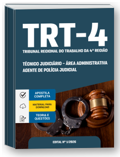 Técnico Judiciário - Área Administrativa - Especialidade Agente de Polícia Judicial - TRT4